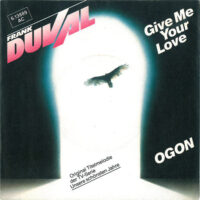 Frank Duval - Give Me Your Love