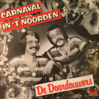 Doordouwers, De Meulendobbers - Carnaval In 't Noorden