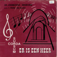 Christelijke Jeugdmuziekvereniging Sursum Corda - Er Is Een Heer
