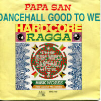 Papa San - Dancehall Good To We