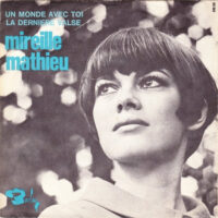 Mireille Mathieu - Un Monde Avec Toi