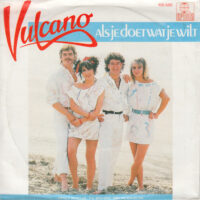 Vulcano - Als Je Doet Wat Je Wilt