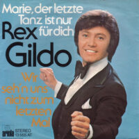 Rex Gildo - Marie, Der Letzte Tanz Ist Nur Für Dich