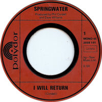 Springwater - I Will Return