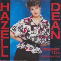 Hazell Dean - Whatever I Do (B-Keus)