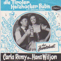 Holzhacker Met Carla Remy En Hans Wiljon - Das Jodelduet