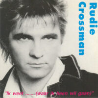 Rudie Crossman - Ik Weet...(Waar Ik Heen Wil Gaan)