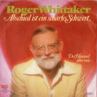 Roger Whittaker - Abschied Ist Ein Scharfes Schwert