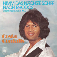 Costa Cordalis - Nimm Das Nächste Schiff Nach Rhodos