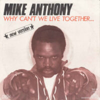 Mike Anthony - Why Can't We Live Together
