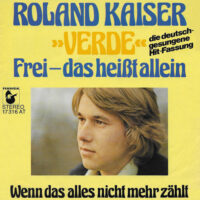 Roland Kaiser - Verde Frei- Das Heißt Allein