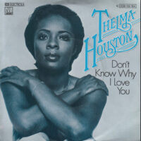 Thelma Houston - Don't Know Why I Love You