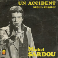 Michel Sardou - Un Accident