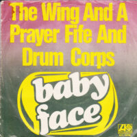 Wing And A Prayer Fife And Drum Corps. - Baby Face