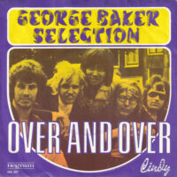 George Baker Selection - Over And Over