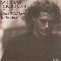 Michael Bolton - That's What Love Is All About
