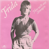 Frida - Here We'll Stay