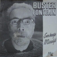 Buster Fonteyn - Een Beetje Misselijk