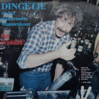 Dingetje En Het Zandvoorts Mannenkoor - Het Drinklied