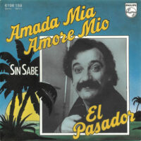 El Pasador - Amada Mia, Amore Mio