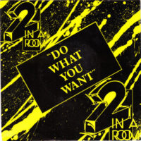 2 In A Room - Do What You Want