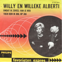 Willy En Willeke Alberti - Omdat Ik Zoveel Van Je Hou