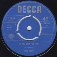Dave Berry - If You Wait For Love