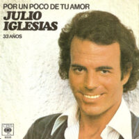 Julio Iglesias - Por Un Poco De Tu Amor