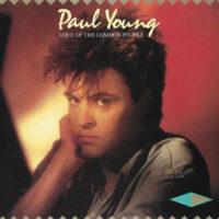Paul Young - Love Of The Common People