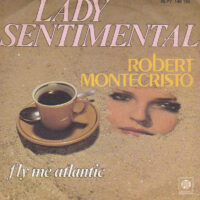 Robert Montecristo - Lady Sentimental