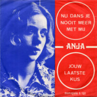 Anja - Nu Dans Je Nooit Meer Met Mij