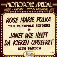 Monopole Singers / Bing Barlow - Rose Marie Polka