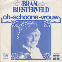 Bram Biesterveld - Oh Schoone Vrouw