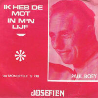 Paul Boey - 'K Heb De Mot In Me Lijf