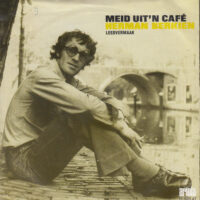 Herman Berkien - Meid Uit'n Café