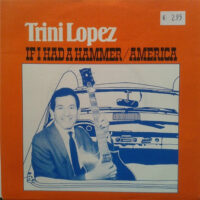 Trini Lopez - If I Had A Hammer