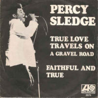 Percy Sledge - True Love Travels On A Gravel Road