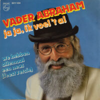 Vader Abraham - Ja Ja, Ik Voel 't Al
