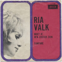 Ria Valk - Moet Je M'n Zuster Zien