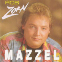 Rob Zorn - Mazzel