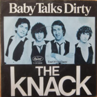Knack - Baby Talks Dirty