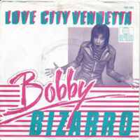 Bobby Bizarro - Love City Vendetta