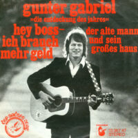 Gunter Gabriel - Hey Boss - Ich Brauch Mehr Geld