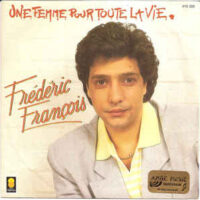 Frédéric François - Une Femme Pour Toute La Vie