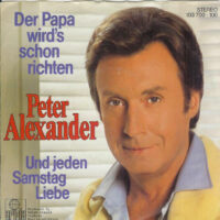 Peter Alexander - Der Papa Wird's Schon Richten
