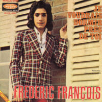 Frédéric François - Je Voudrais Dormir Près De Toi