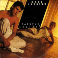 Marc Lavoine - Bascule Avec Moi