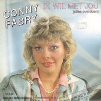 Conny Fabry - Ik Wil Met Jou (Alles Overdoen)