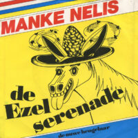 Manke Nelis - De Ezel Serenade