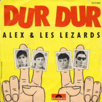 Alex & Les Lezards - Dur Dur